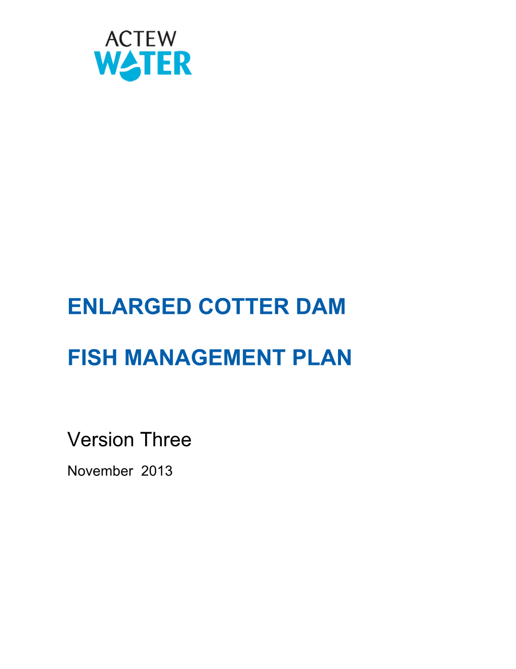 Enlarged Cotter Dam Fish Management Plan Version 3