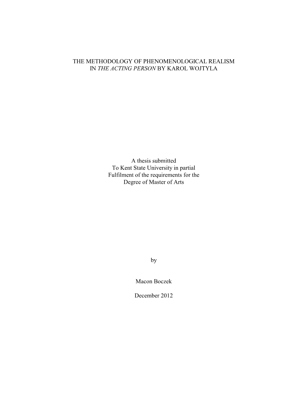 The Methodology of Phenomenological Realism in the Acting Person by Karol Wojtyla