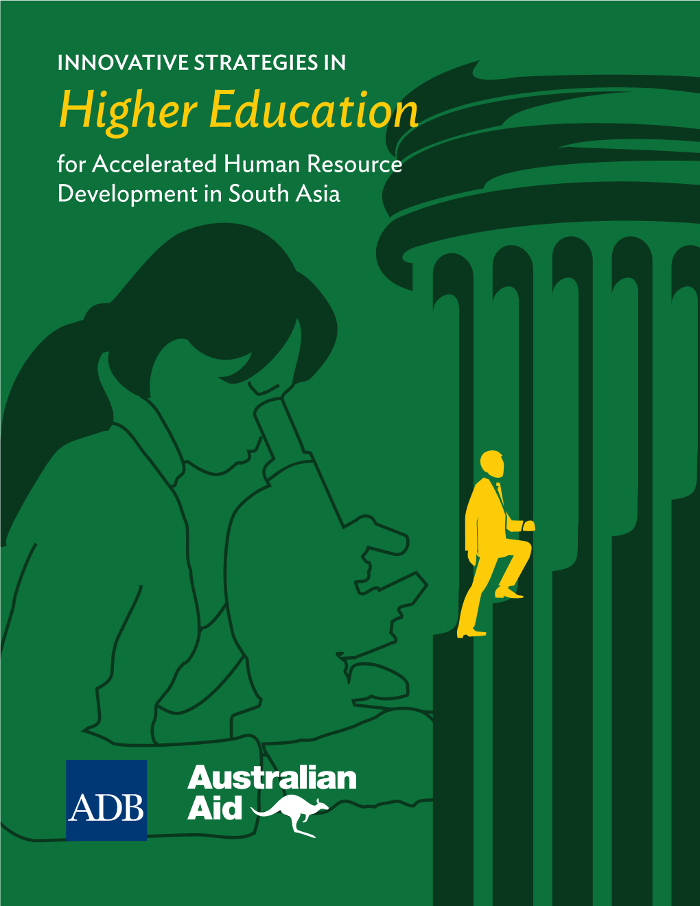 Innovative Strategies in Higher Education for Accelerated Human