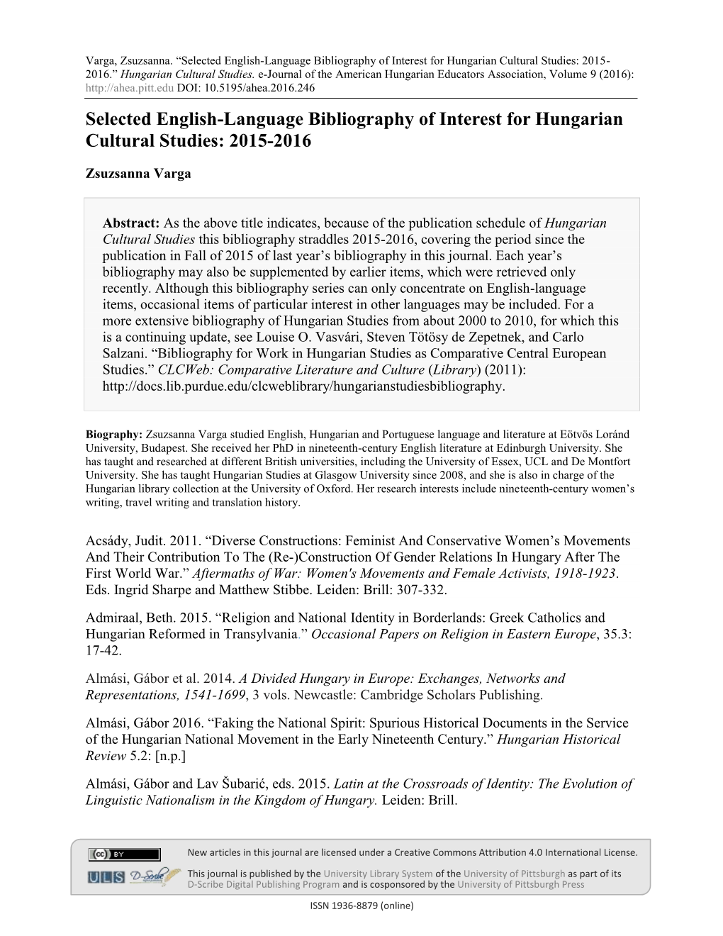 Selected English-Language Bibliography of Interest for Hungarian Cultural Studies: 2015- 2016.” Hungarian Cultural Studies