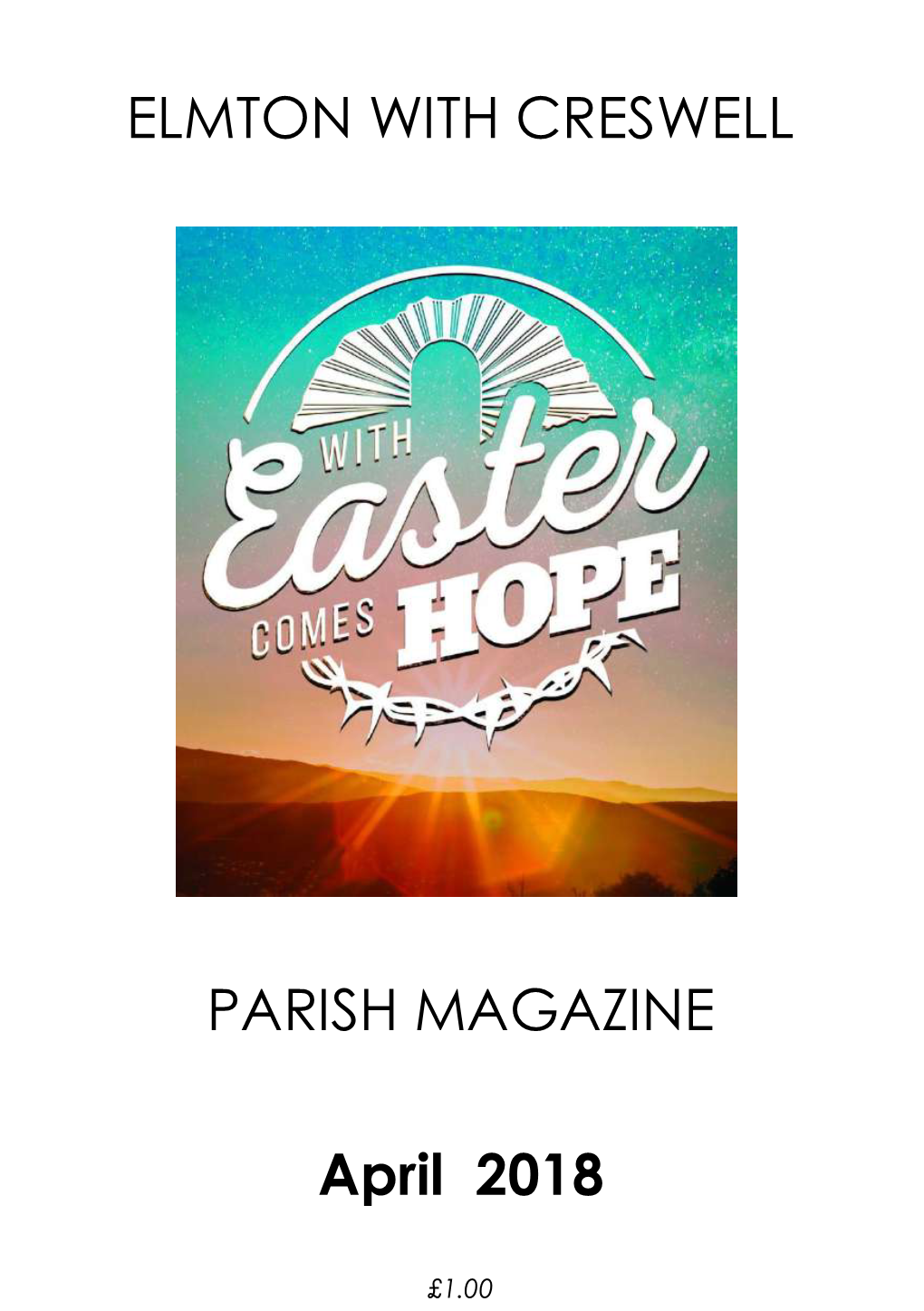 ELMTON with CRESWELL PARISH MAGAZINE April 2018