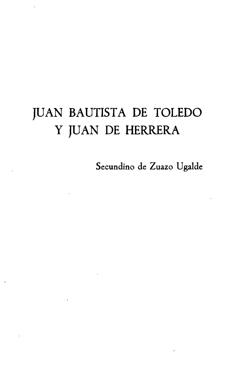 Juan Bautista De Toledo Y Juan De Herrera