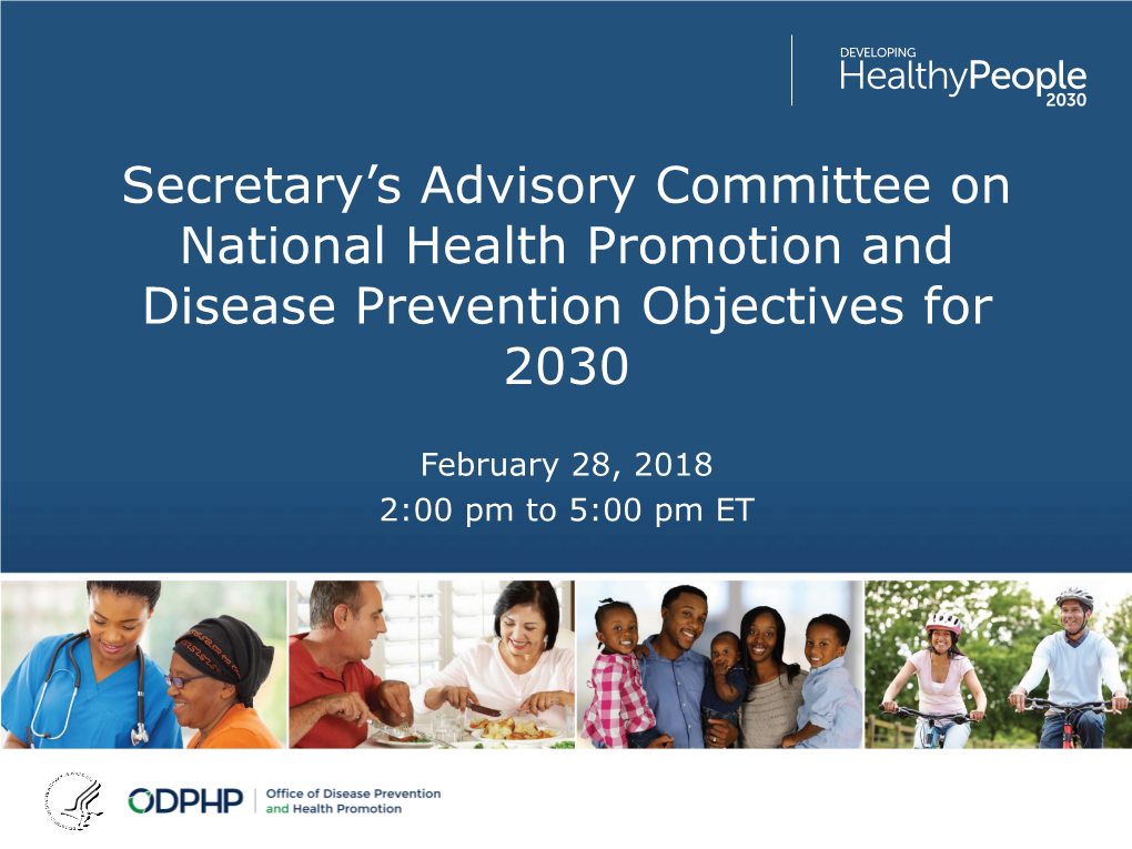 Secretary's Advisory Committee on National Health Promotion and Disease Prevention Objectives for 2030