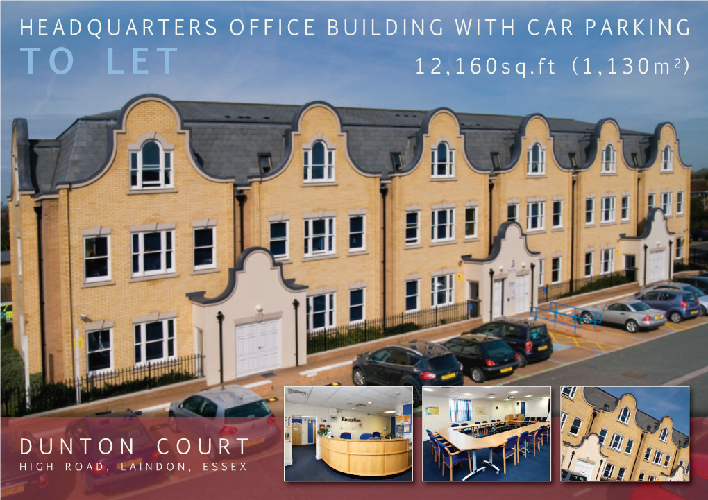 HEADQUARTERS OFFICE BUILDING with CAR PARKING to LET 12,160Sq.Ft (1,130M 2 )
