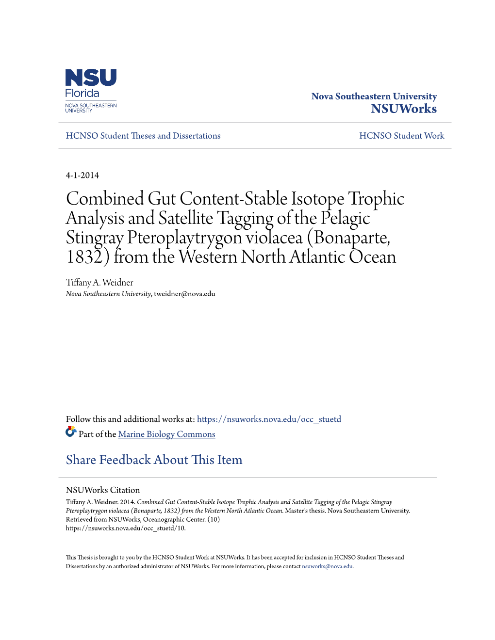 Combined Gut Content-Stable Isotope Trophic Analysis and Satellite