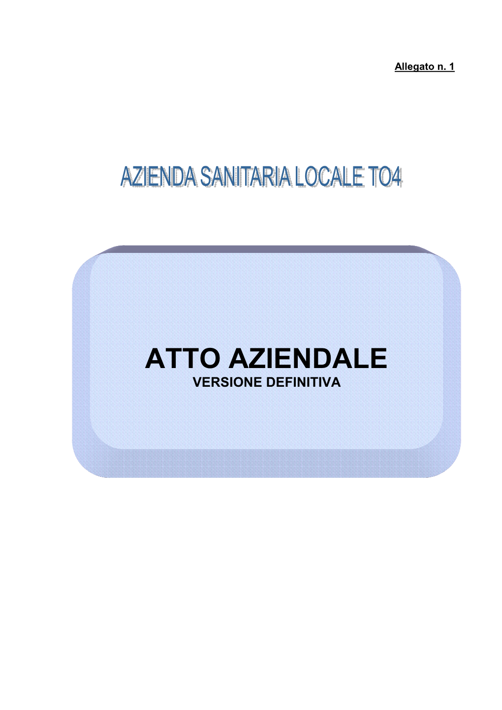 Atto Aziendale Versione Definitiva