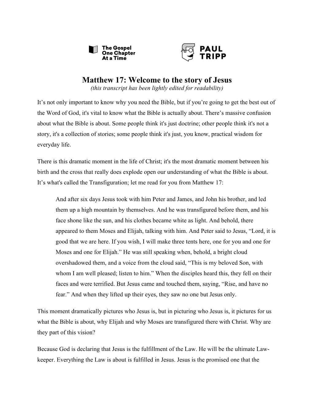 Matthew 17: Welcome to the Story of Jesus (This Transcript Has Been Lightly Edited for Readability)