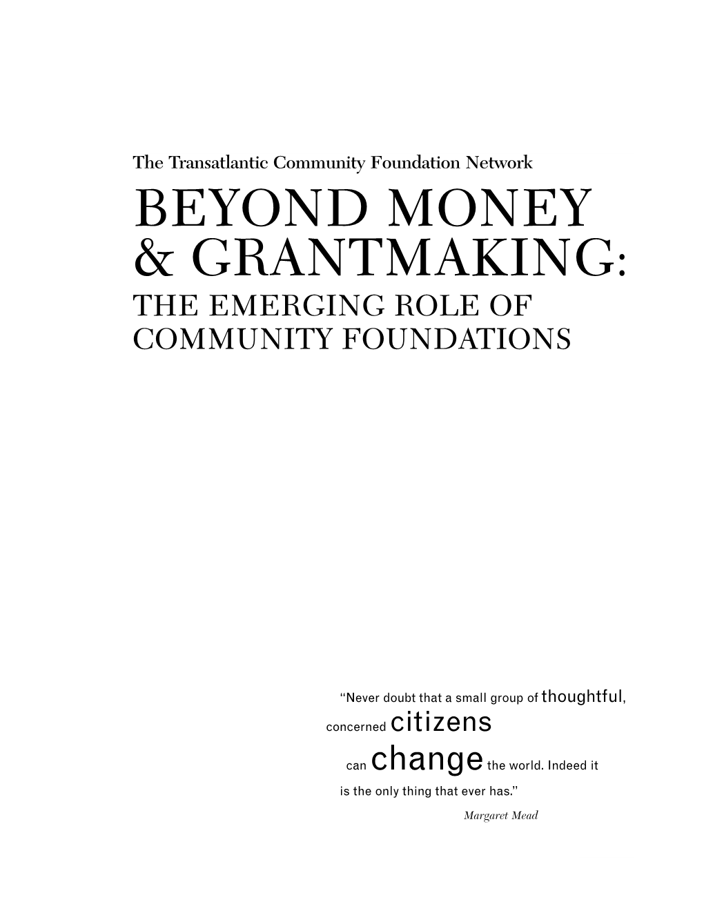 Beyond Money & Grantmaking