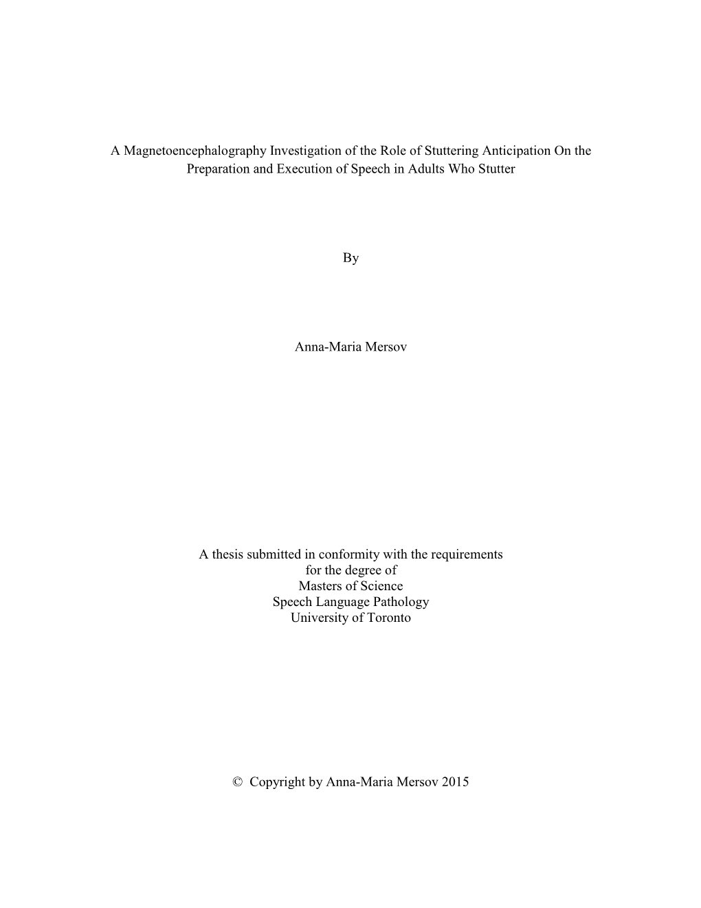 A Magnetoencephalography Investigation of the Role of Stuttering Anticipation on the Preparation and Execution of Speech in Adults Who Stutter