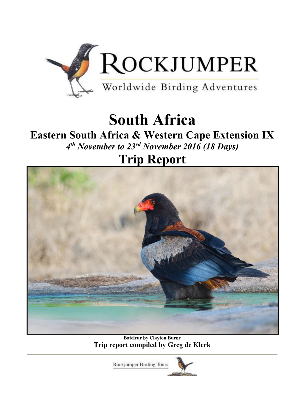 South Africa Eastern South Africa & Western Cape Extension IX 4Th November to 23Rd November 2016 (18 Days) Trip Report