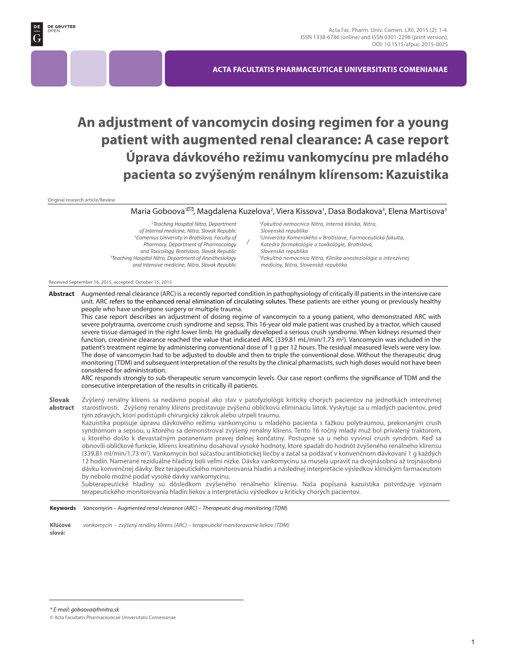 An Adjustment of Vancomycin Dosing Regimen for a Young