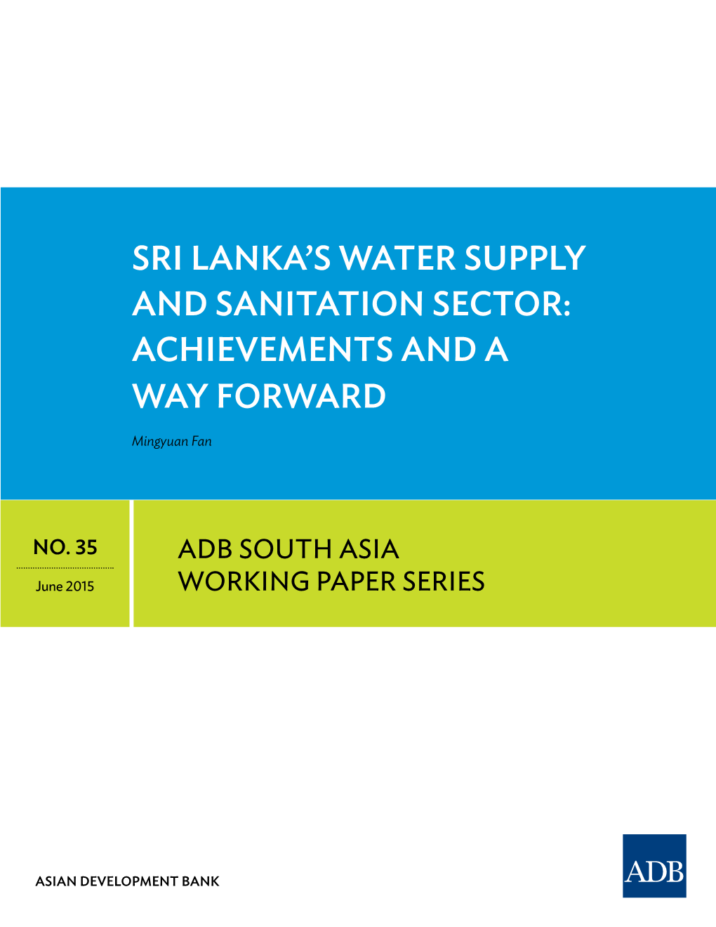 Sri Lanka's Water Supply and Sanitation Sector: Achievements