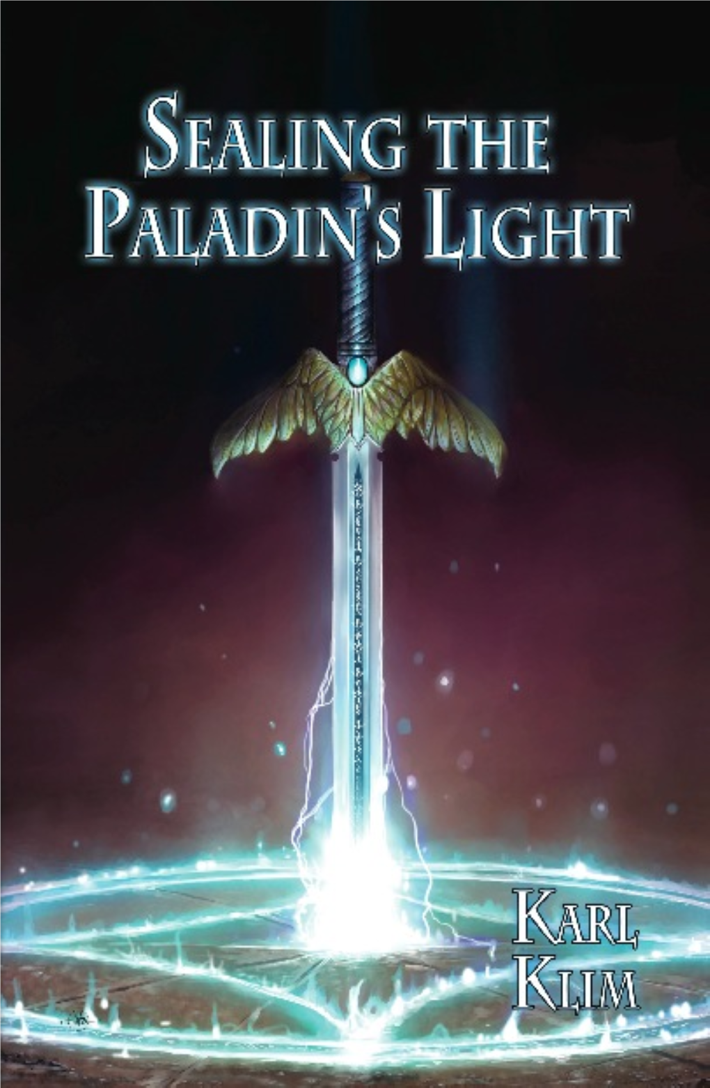 Sealing the Paladin's Light