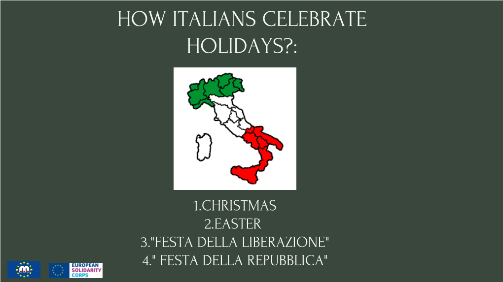 How Italians Celebrate Holidays?