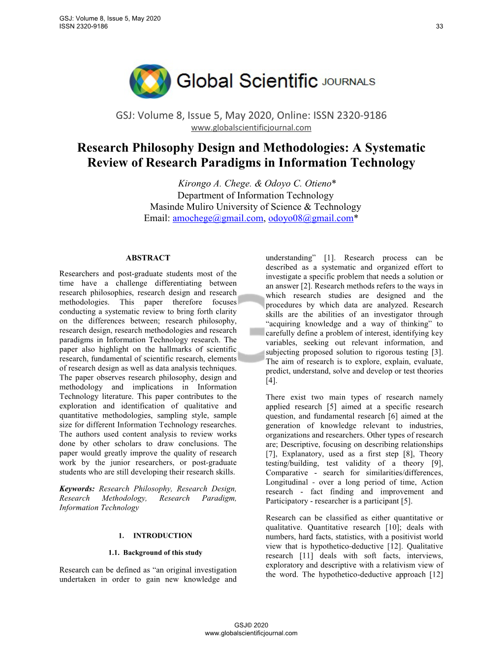 Research Philosophy Design and Methodologies: a Systematic Review of Research Paradigms in Information Technology Kirongo A