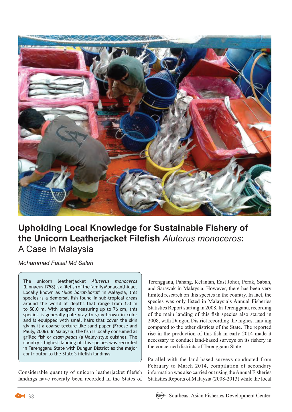 Upholding Local Knowledge for Sustainable Fishery of the Unicorn Leatherjacket Filefish Aluterus Monoceros: a Case in Malaysia
