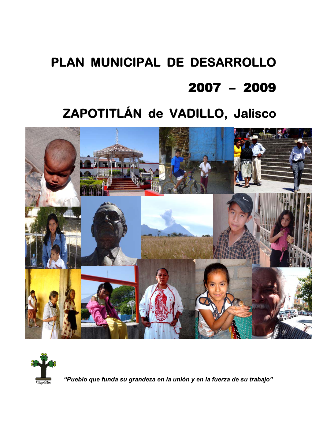 2009 ZAPOTITLÁN De VADILLO, Jalisco