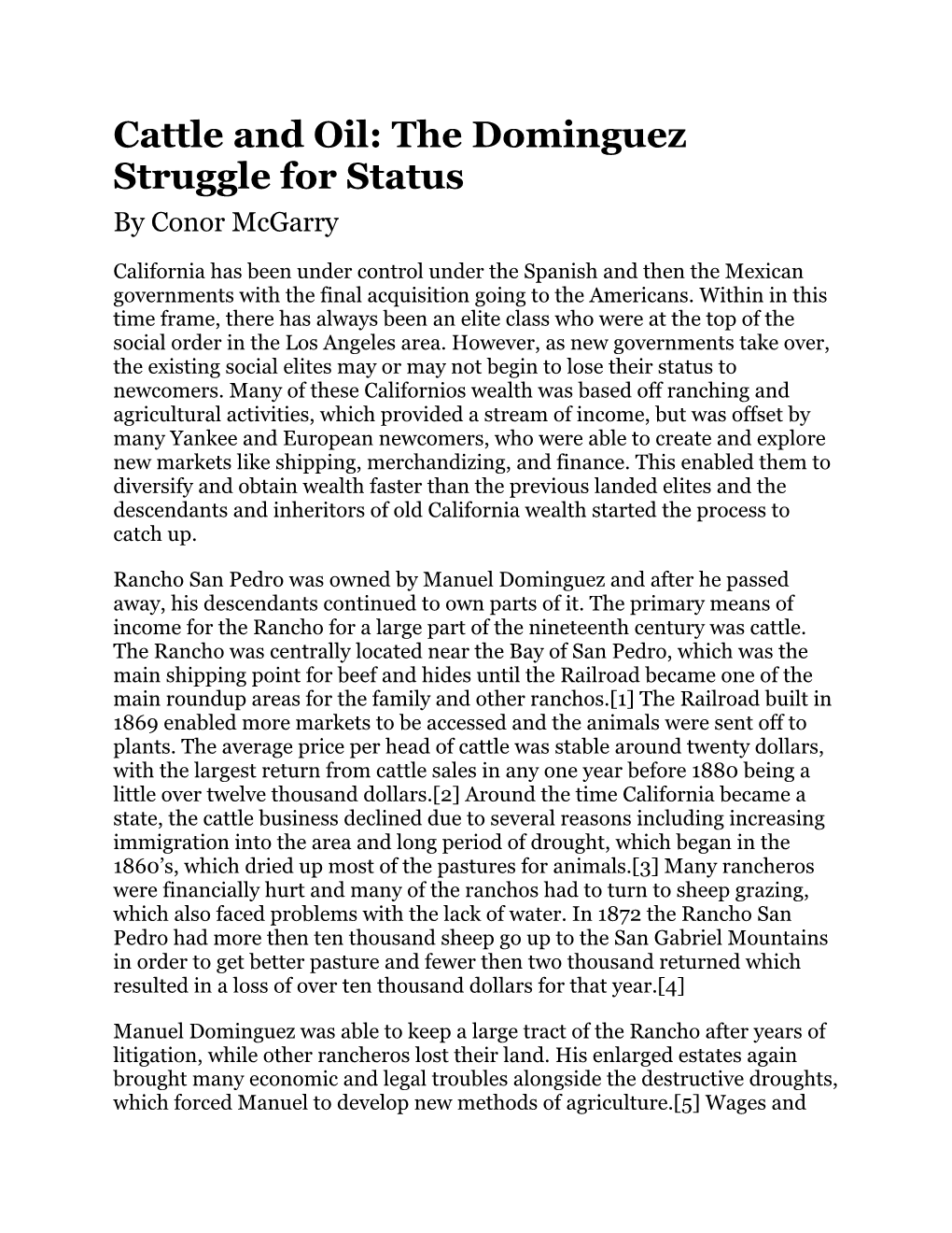 The Dominguez Struggle for Status by Conor Mcgarry