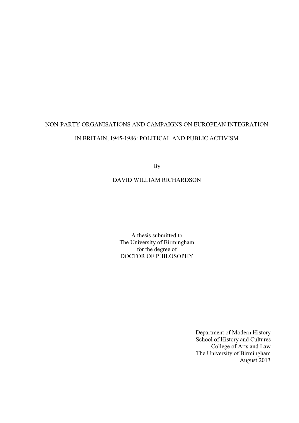 Non-Party Organisations and Campaigns on European Integration in Britain, 1945-1986: Political and Public Activism