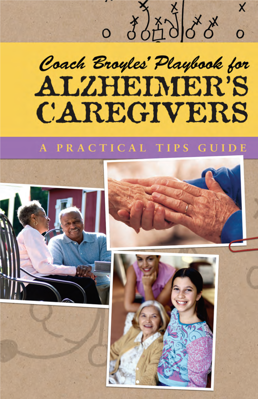 Coach Broyles Playbook for Alzheimer's Caregivers