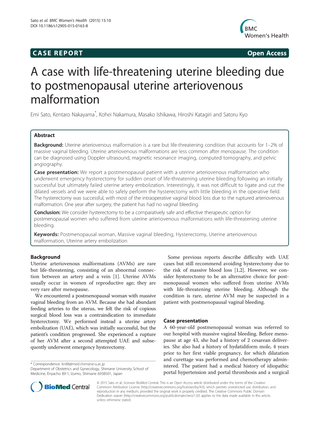 A Case with Life-Threatening Uterine Bleeding Due to Postmenopausal Uterine Arteriovenous Malformation