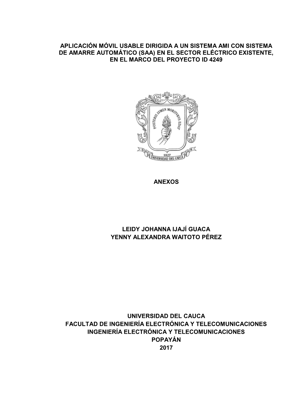 Aplicación Móvil Usable Dirigida a Un Sistema Ami Con Sistema De Amarre Automático (Saa) En El Sector Eléctrico Existente, En El Marco Del Proyecto Id 4249