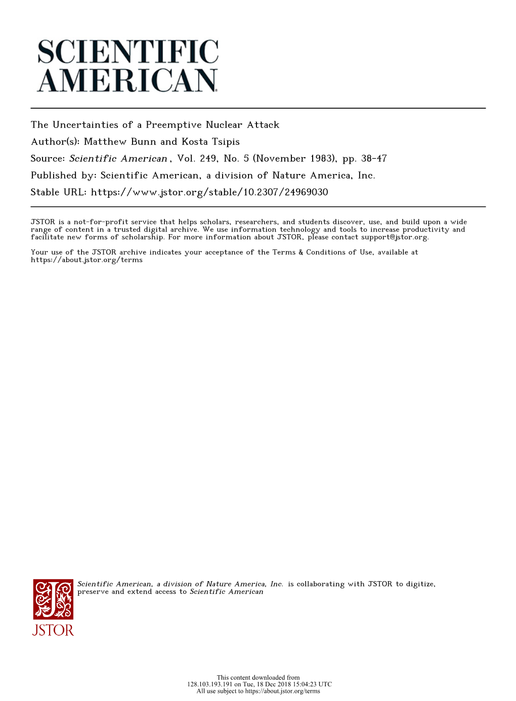 The Uncertainties of a Preemptive Nuclear Attack Author(S): Matthew Bunn and Kosta Tsipis Source: Scientific American , Vol