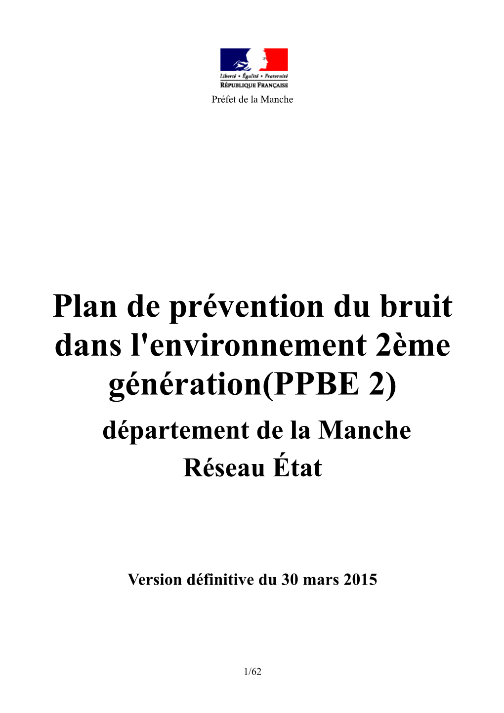 Plan De Prévention Du Bruit Dans L'environnement 2Ème Génération(PPBE 2) Département De La Manche Réseau État