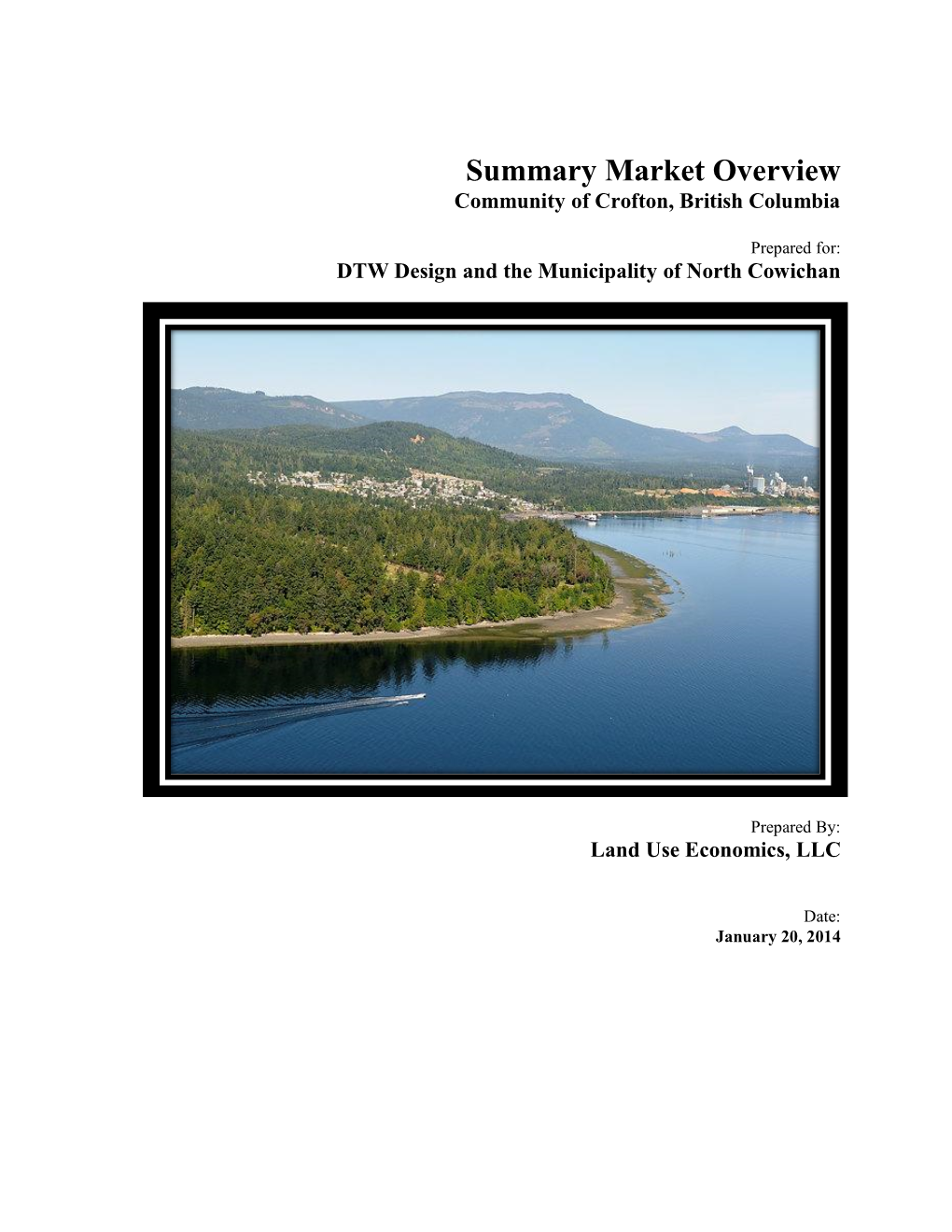 Summary Market Overview Community of Crofton, British Columbia