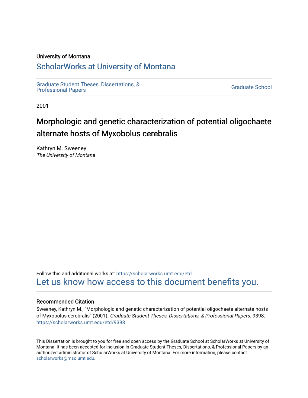 Morphologic and Genetic Characterization of Potential Oligochaete Alternate Hosts of Myxobolus Cerebralis