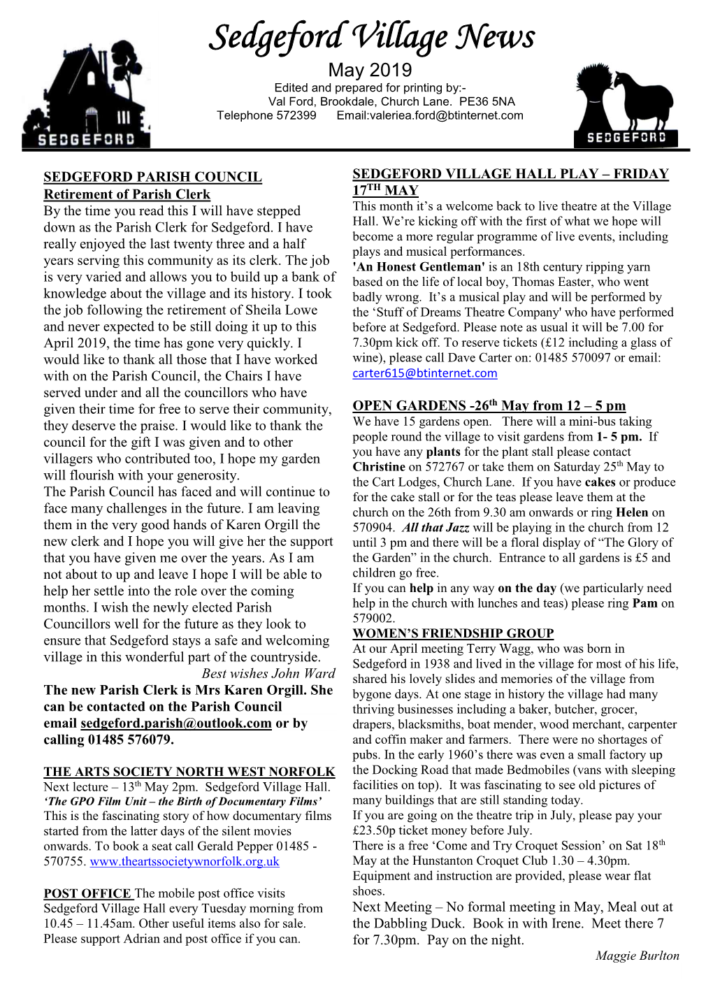 Sedgeford Village News May 2019 Edited and Prepared for Printing By:- Val Ford, Brookdale, Church Lane