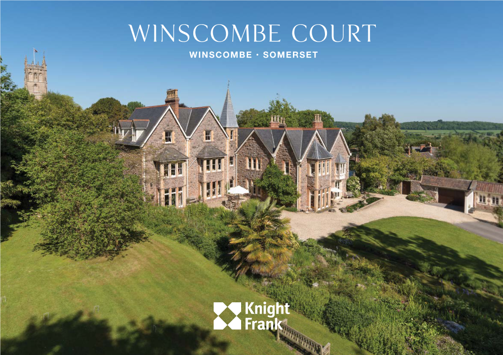Winscombe Court WINSCOMBE • SOMERSET