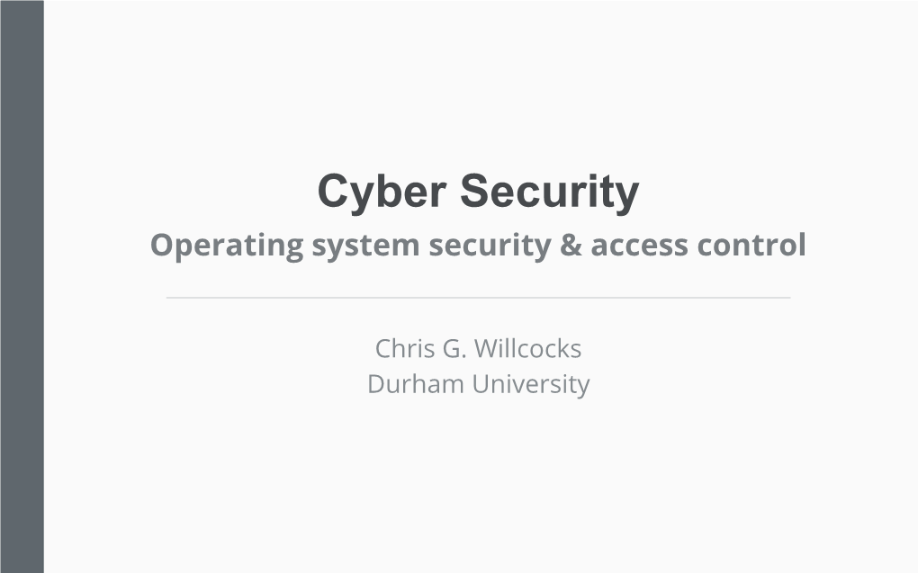 Cyber Security Operating System Security & Access Control