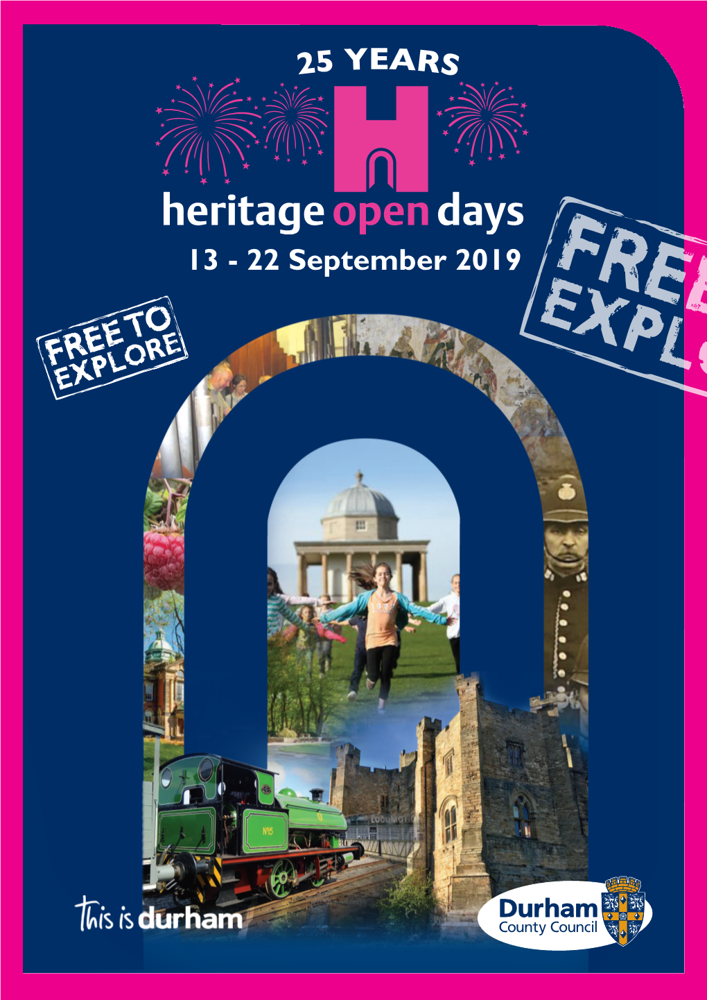13 - 22 September 2019 Heritage Open Days Is an Annual Event Taking Place Every September