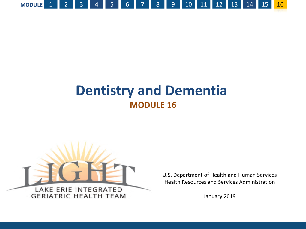 Dentistry and Dementia MODULE 16