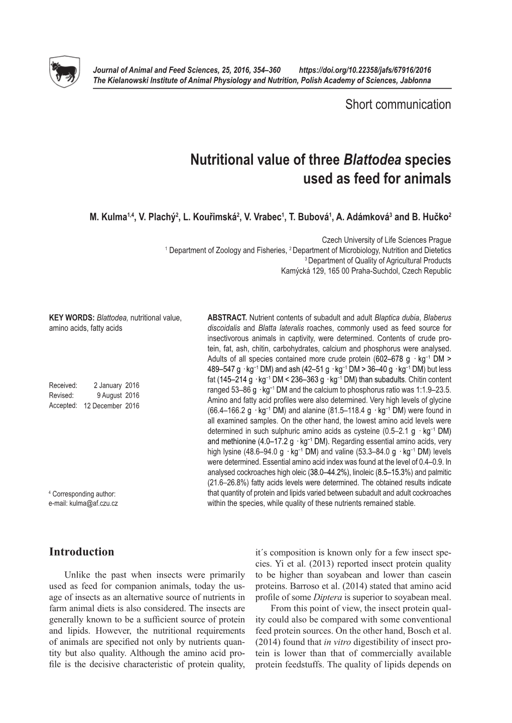 Nutritional Value of Three Blattodea Species Used As Feed for Animals