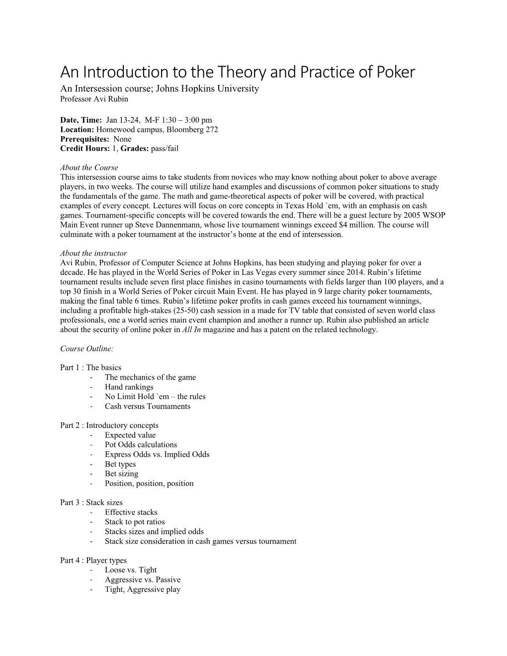 An Introduction to the Theory and Practice of Poker an Intersession Course; Johns Hopkins University Professor Avi Rubin