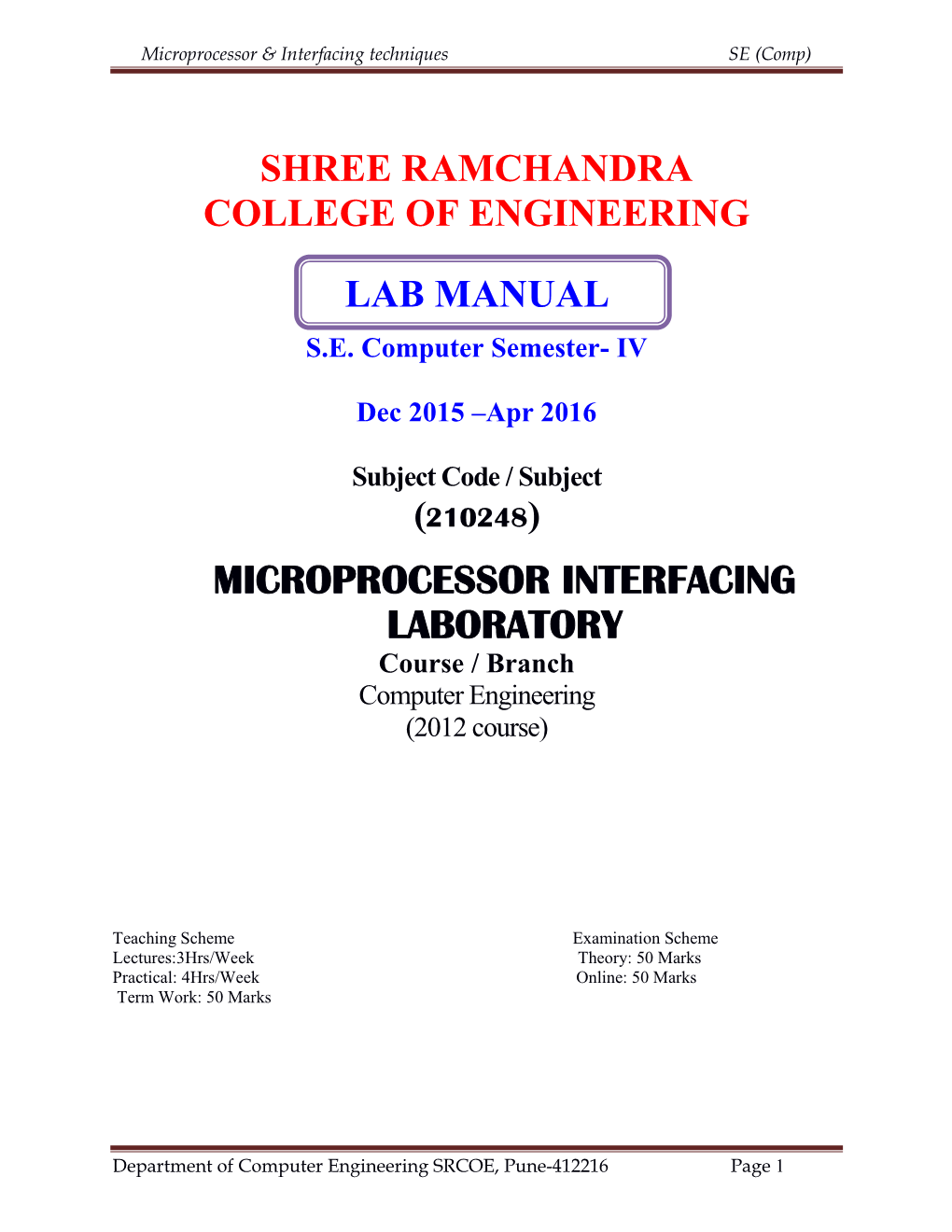 MICROPROCESSOR INTERFACING LABORATORY Course / Branch Computer Engineering (2012 Course)