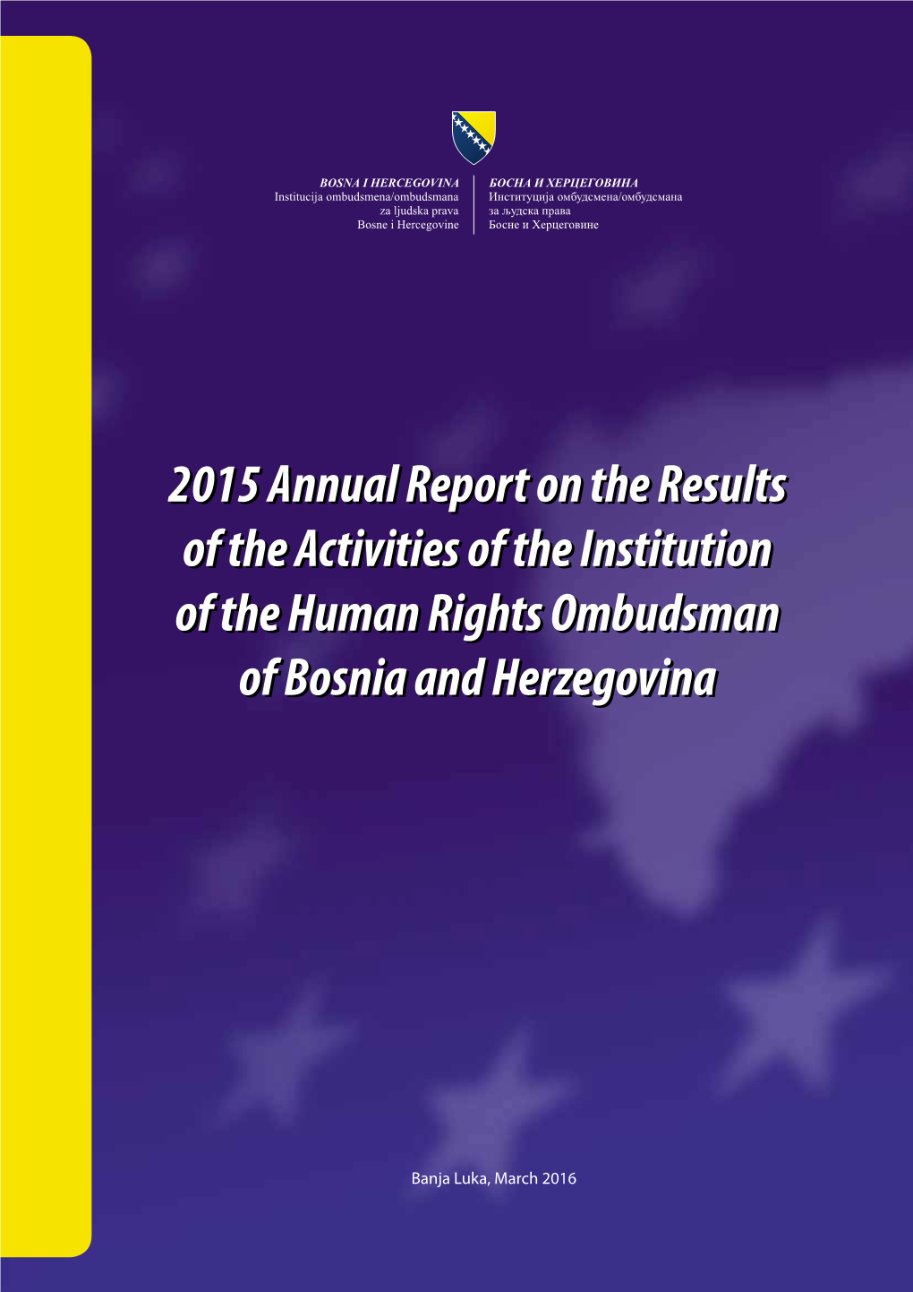 2015 Annual Report on the Results of the Activities of the Institution of the Human Rights Ombudsman of Bosnia and Herzegovina
