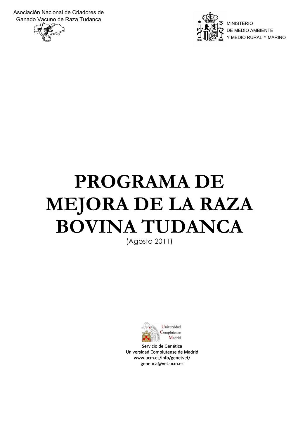 PROGRAMA DE MEJORA DE LA RAZA BOVINA TUDANCA (Agosto 2011)