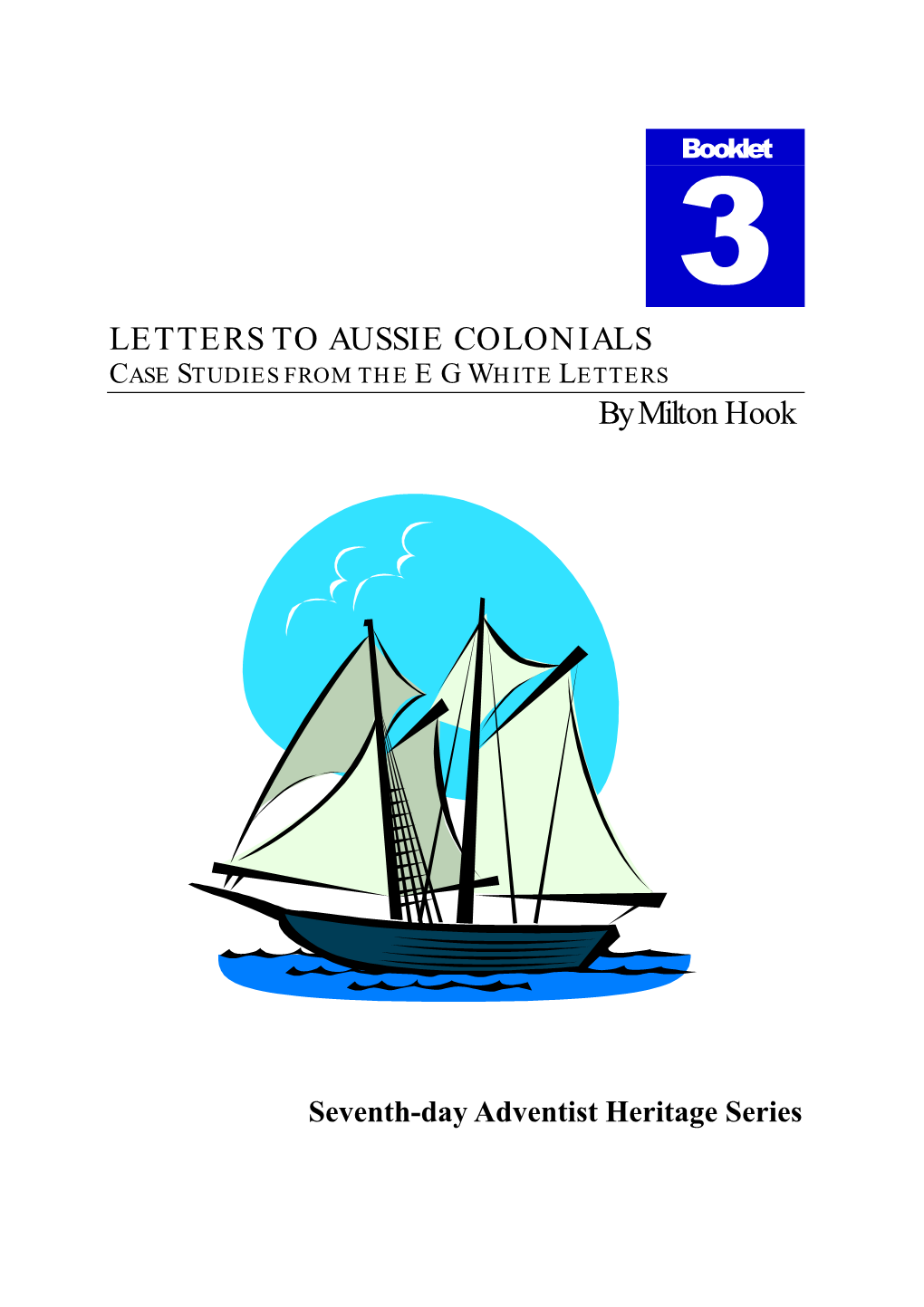 LETTERS to AUSSIE COLONIALS by Milton Hook