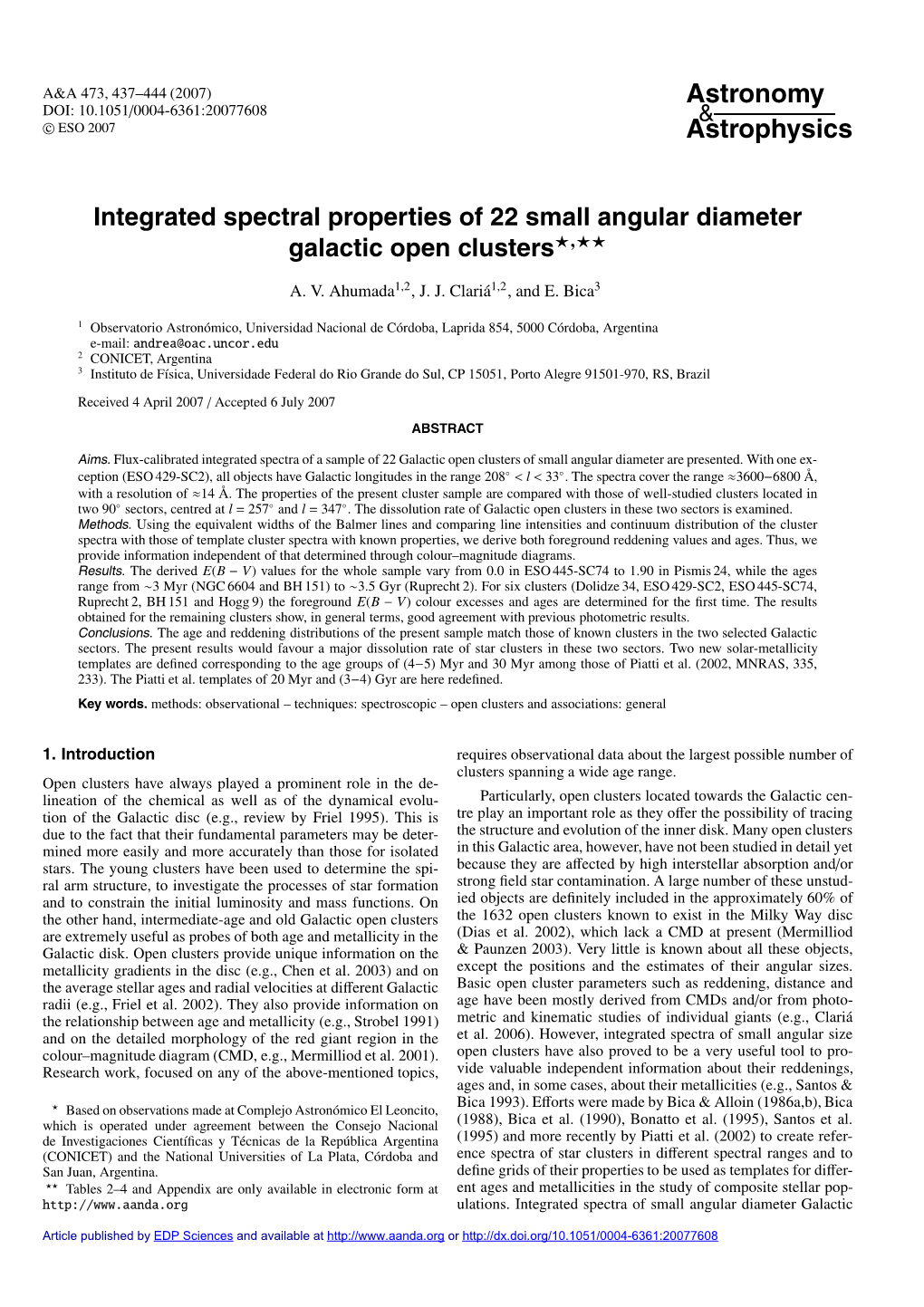 Integrated Spectral Properties of 22 Small Angular Diameter Galactic Open Clusters�,