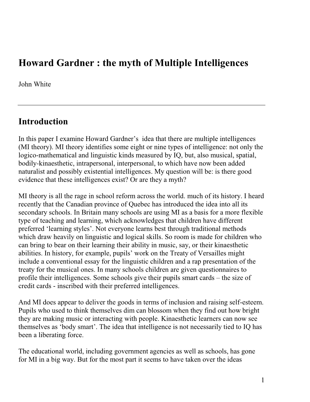 Howard Gardner : the Myth of Multiple Intelligences