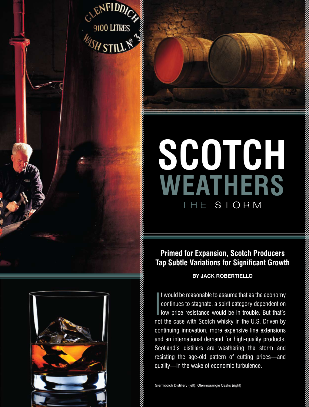 Scotch Weathers the Storm