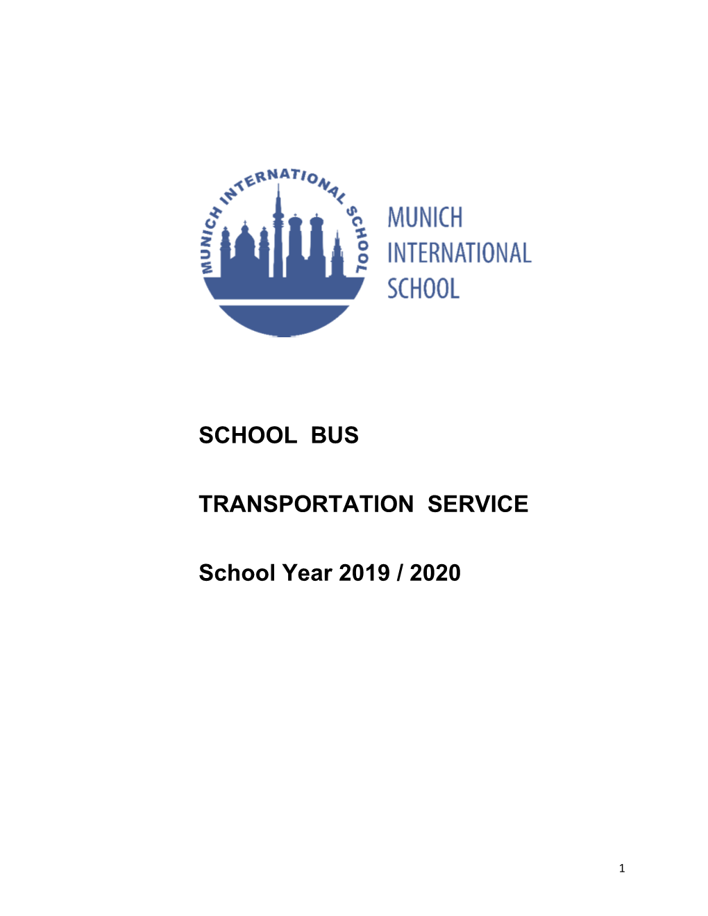 SCHOOL BUS TRANSPORTATION SERVICE School Year 2019 / 2020