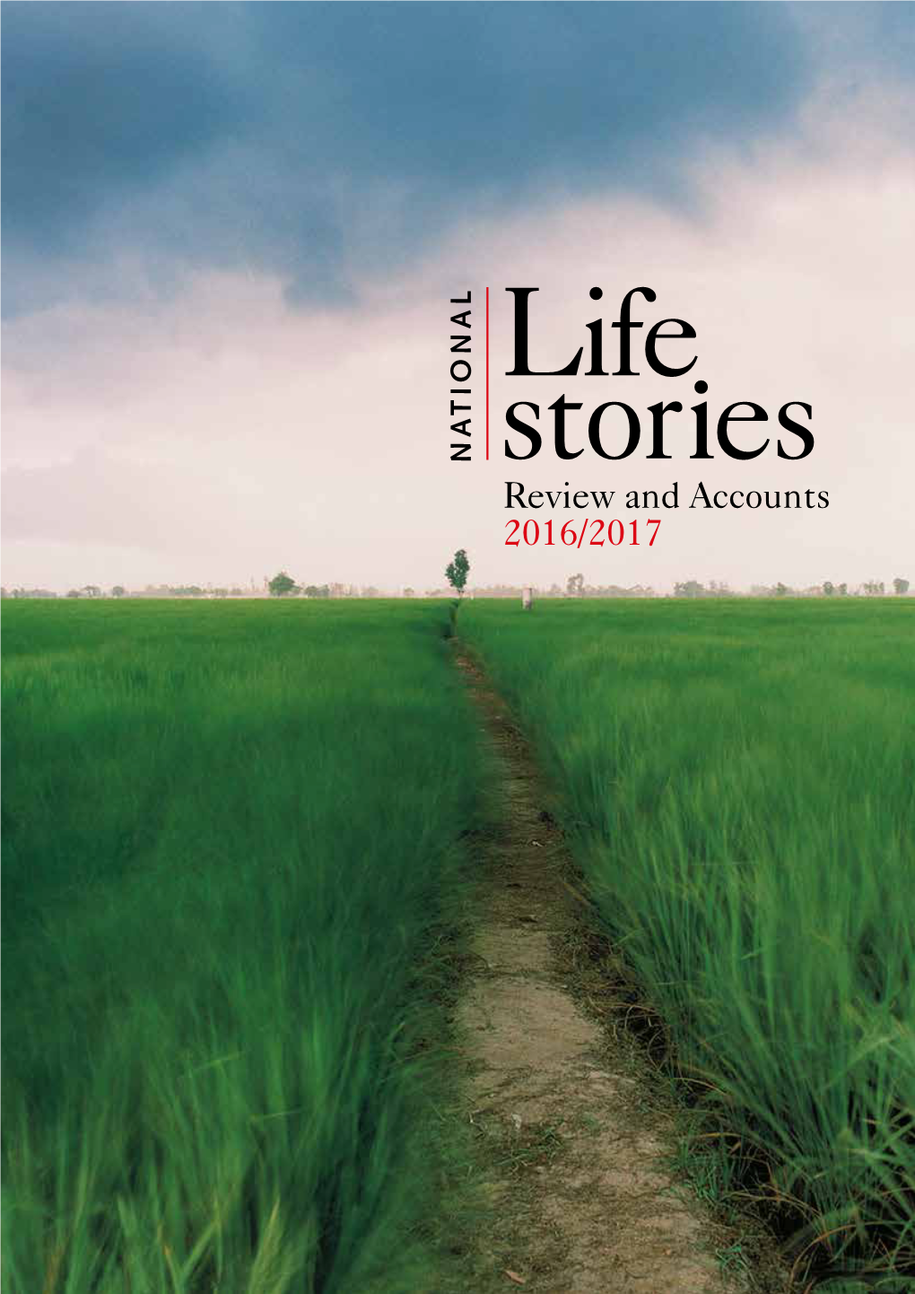 Review and Accounts 2016/2017 National Life Stories Chair’S