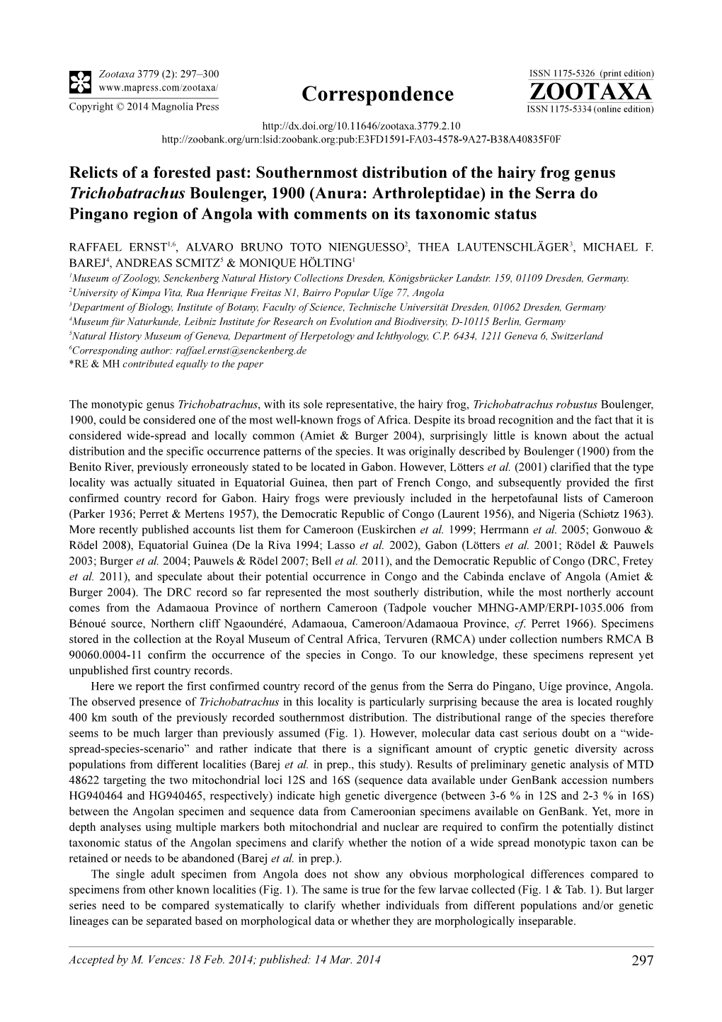 Southernmost Distribution of the Hairy Frog Genus Trichobatrachus Boulenger, 1900