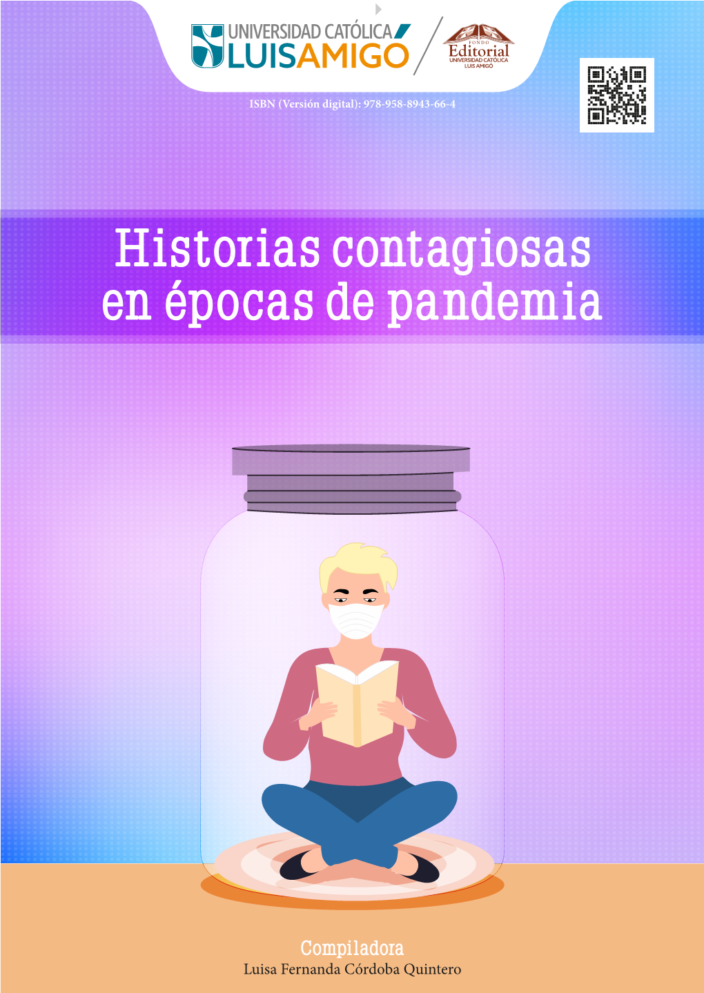 Historias Contagiosas En Épocas De Pandemia