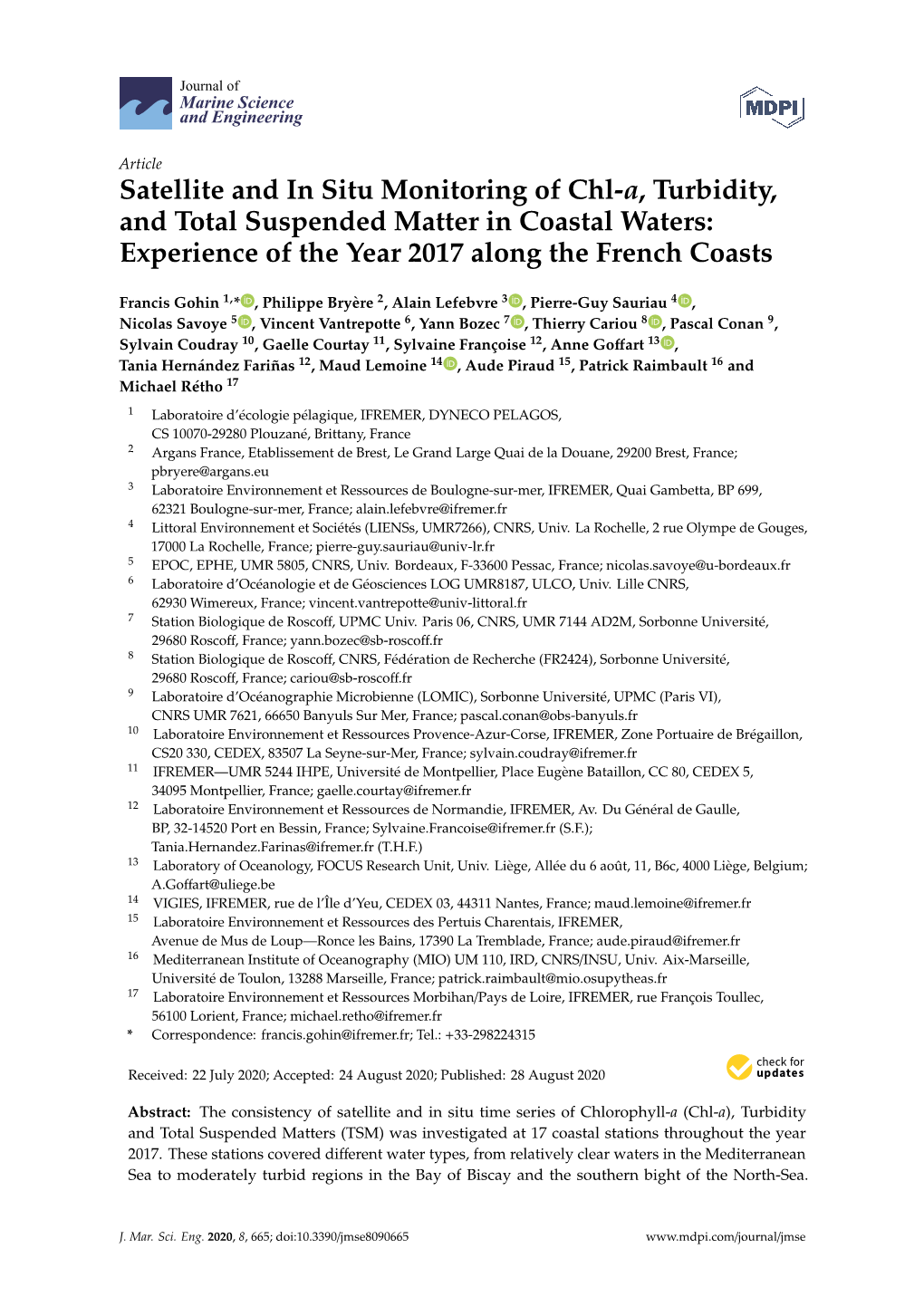 Satellite and in Situ Monitoring of Chl-A, Turbidity, and Total Suspended Matter in Coastal Waters: Experience of the Year 2017 Along the French Coasts