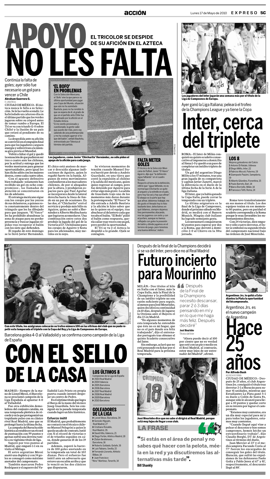 DE LA CASA ◗ 2003 Real Madrid CIUDAD DE MÉXICO.- Des- ◗ 2004 Valencia Pués De 25 Años, El Club Argen- ◗ 2005 Barcelona Tinos Jrs